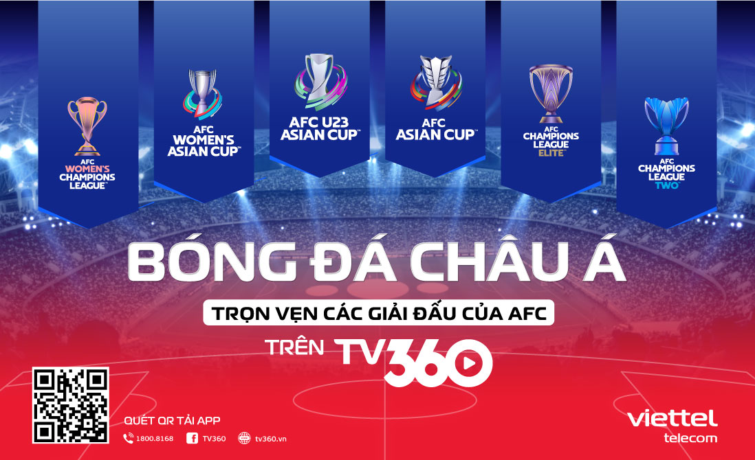 TV360 – Sở hữu trọn vẹn bản quyền AFC tại Việt Nam